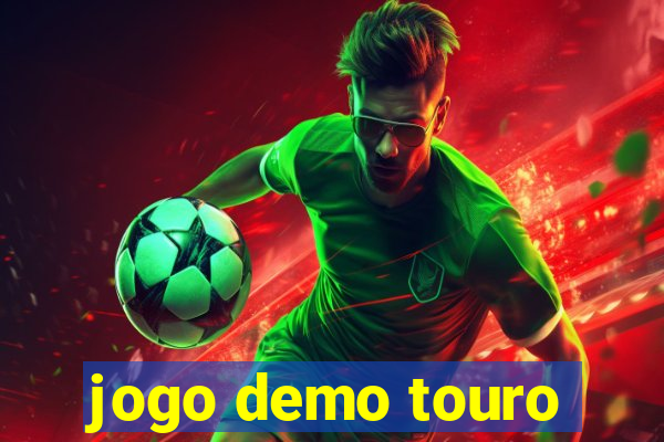 jogo demo touro